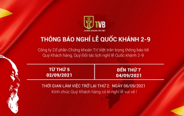 CÔNG TY CP CHỨNG KHOÁN TRÍ VIỆT (MCK: TVB) THÔNG BÁO LỊCH NGHỈ LỄ QUỐC KHÁNH 2 - 9