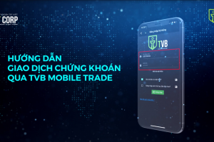 TVB MOBILE TRADE - GIAO DỊCH CHỨNG KHOÁN ONLINE CHƯA BAO GIỜ DỄ DÀNG ĐẾN THẾ