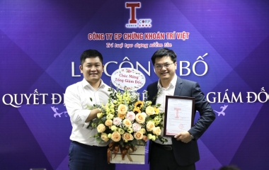 TVB Ông Đỗ Đức Nam nhận Quyết định Bổ nhiệm Tổng Giám đốc Công ty Cổ phần Chứng khoán Trí Việt (05/11/2019)