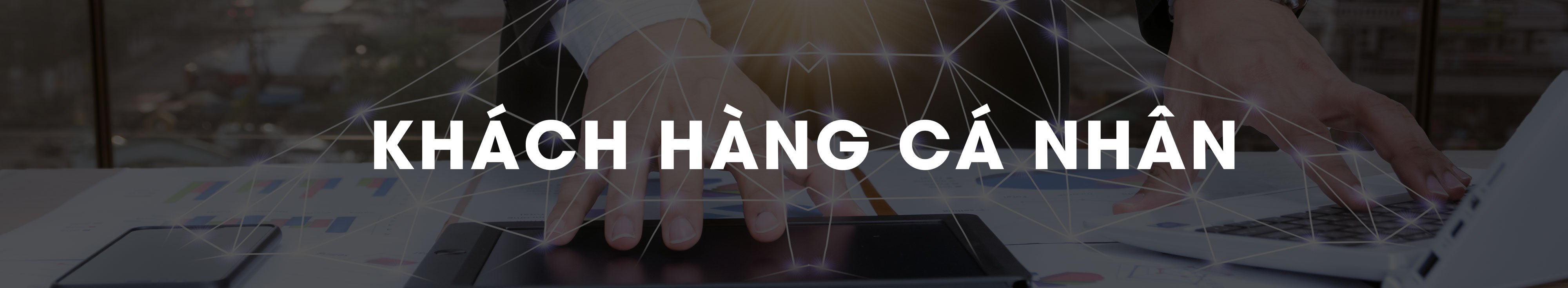 /uploaded/banner-slide/khach-hang-ca-nhan%20slide.jpg